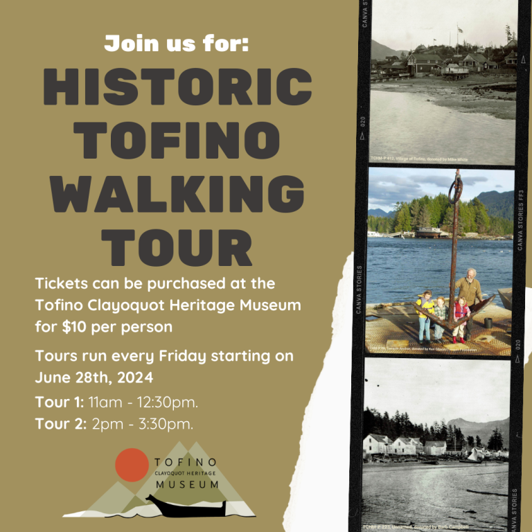 Historic Tofino Walking Tour